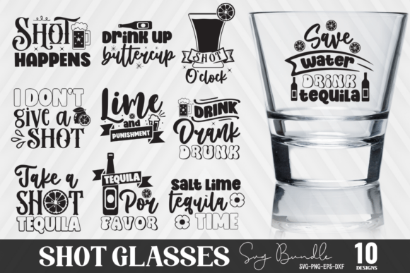 Shot Glass Quotes Svg Bundle